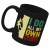 Climbing I Do All My Own Stunts White 11oz Mug