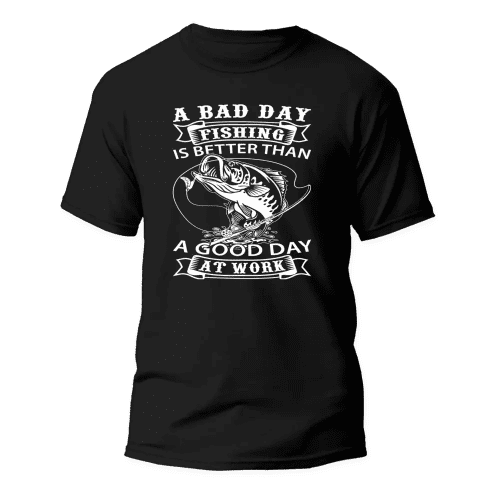 A Bad Day At Fishing Man T-Shirt