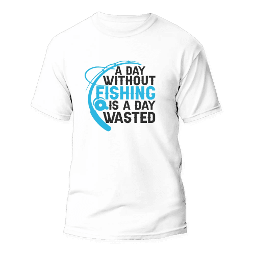 A Day Without Fishing Man T-Shirt