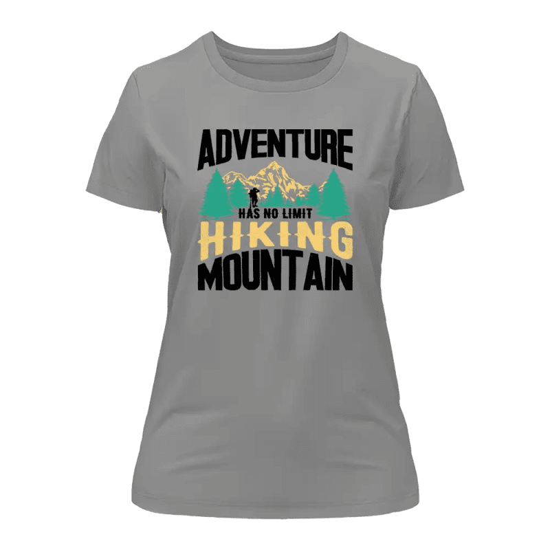 Adventure Has No Limit T-Shirt for Women