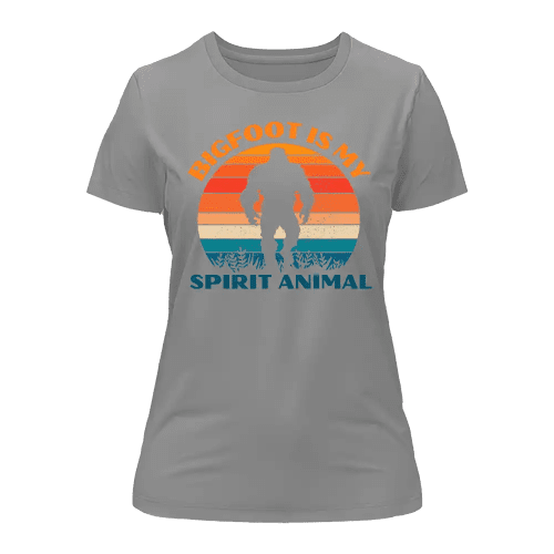 Bigfoot Is My Spirit Animal T-Shirt for Women