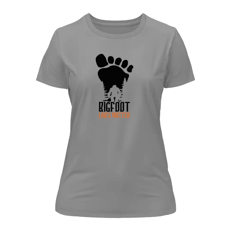 Bigfoot Lives Matter T-Shirt for Women