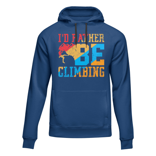 Climbing I'd Rather Be Climbing Unisex Hoodie