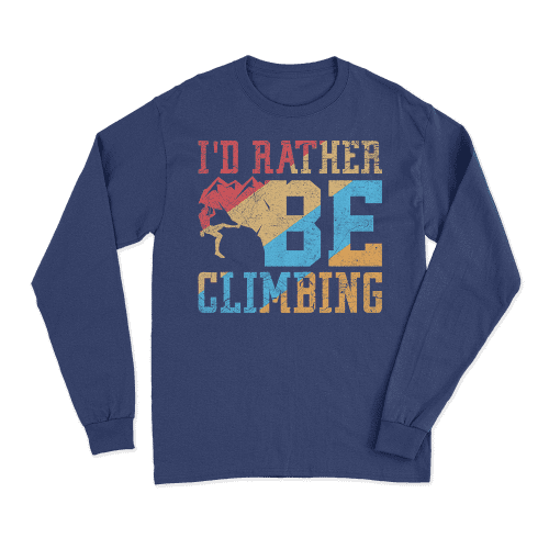 Climbing I'd Rather Be Climbing Men Long Sleeve Shirt