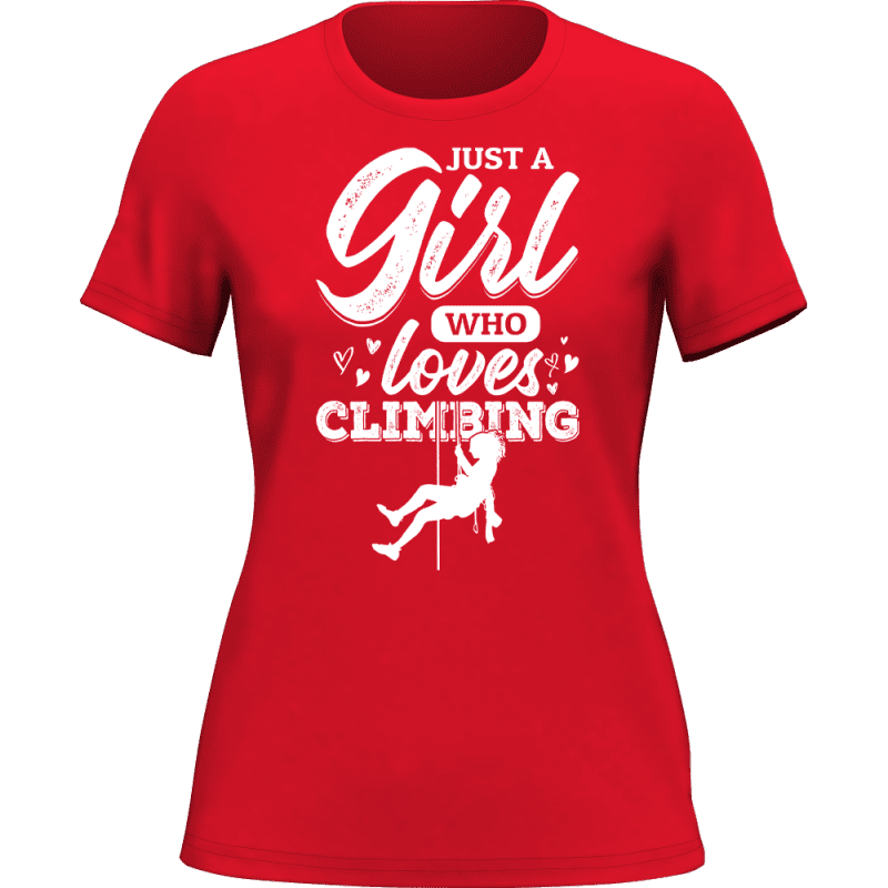 Climbingjustagirlwholovesclimbingwomant shirtRED