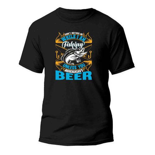 Don't Bother Me While I'm Fishing Man T-Shirt