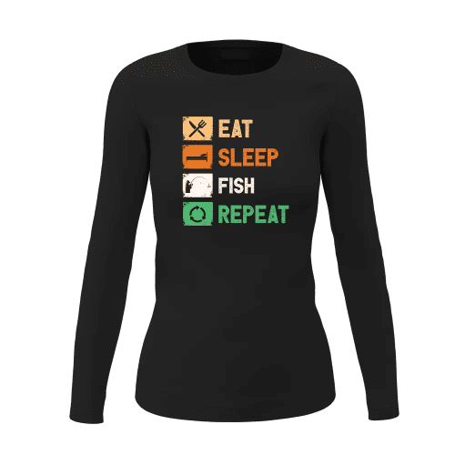 Eat Sleep Fishing Repeat Women Long Sleeve Shirt