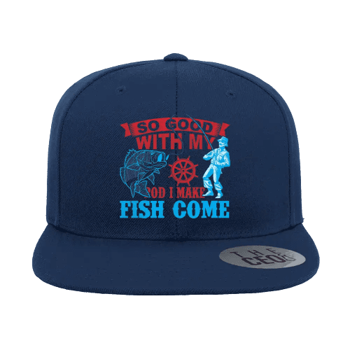 I Make Fish Come Embroidered Flat Bill Cap