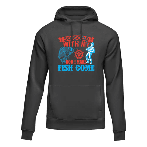 I Make Fish Come Unisex Hoodie