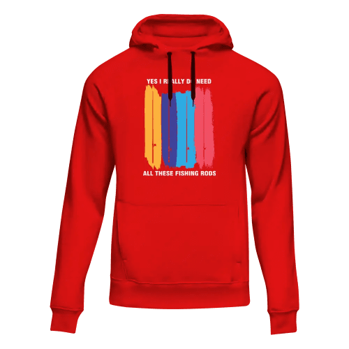 I Really Need All These Fishing Rods Unisex Hoodie