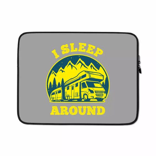 I sleep around laptop sleeve gray