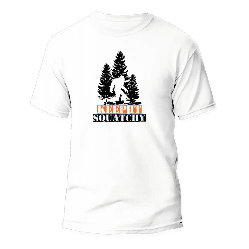 Keep It Squatchy Man T-Shirt