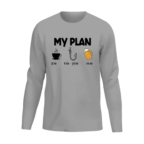 My Fishing Plan Men Long Sleeve Shirt