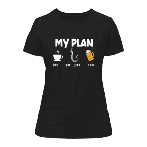 My Fishing Plan T-Shirt for Women