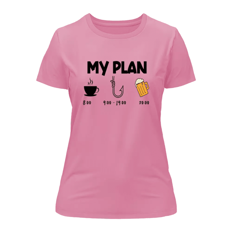 My Fishing Plan T-Shirt for Women