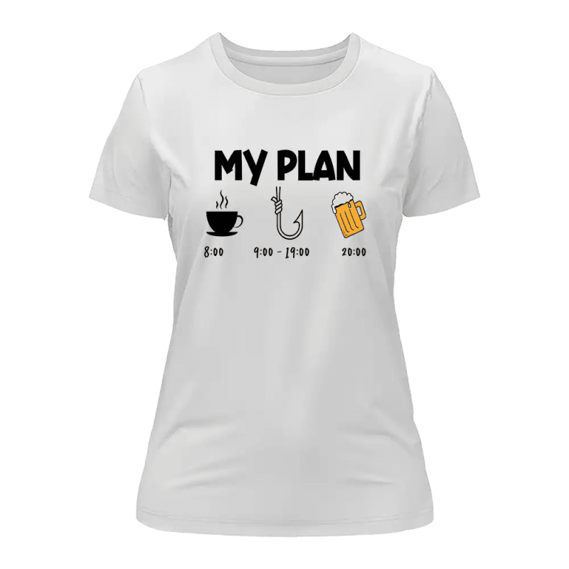 My Fishing Plan T-Shirt for Women