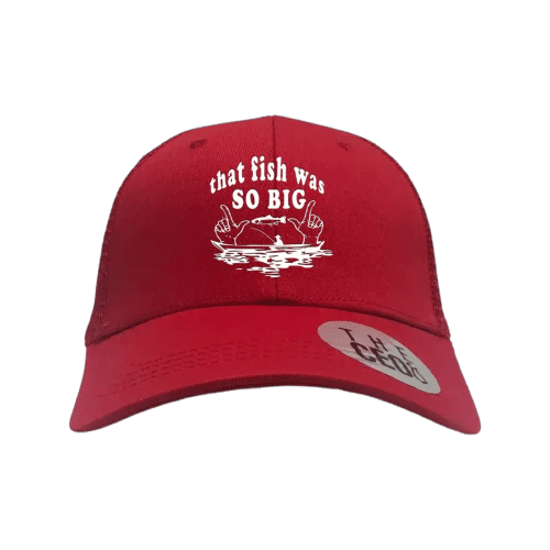 That Fish Was So Big Embroidered Trucker Hat