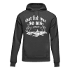 That Fish Was So Big Unisex Hoodie