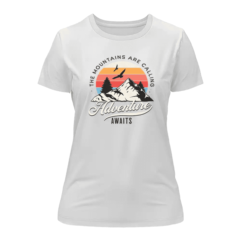 The Mountains Are Calling T-Shirt for Women