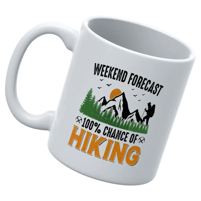 Weekend Forecast 100% Hiking 11oz Mug