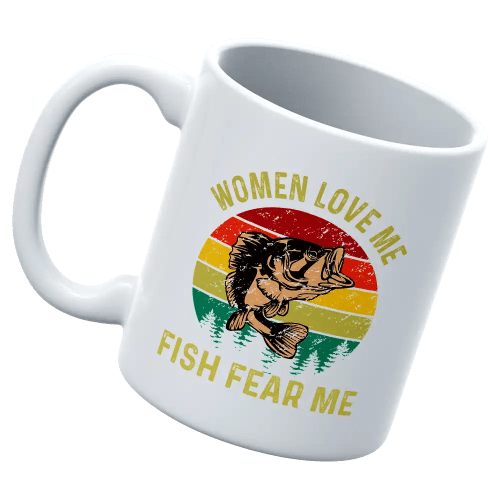 Women Love Me Fish Hate Me 11oz Mug 