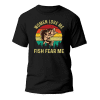 Women Love Me Fish Hate Me Man T-Shirt