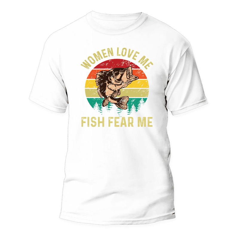 Women Love Me Fish Hate Me Man T-Shirt