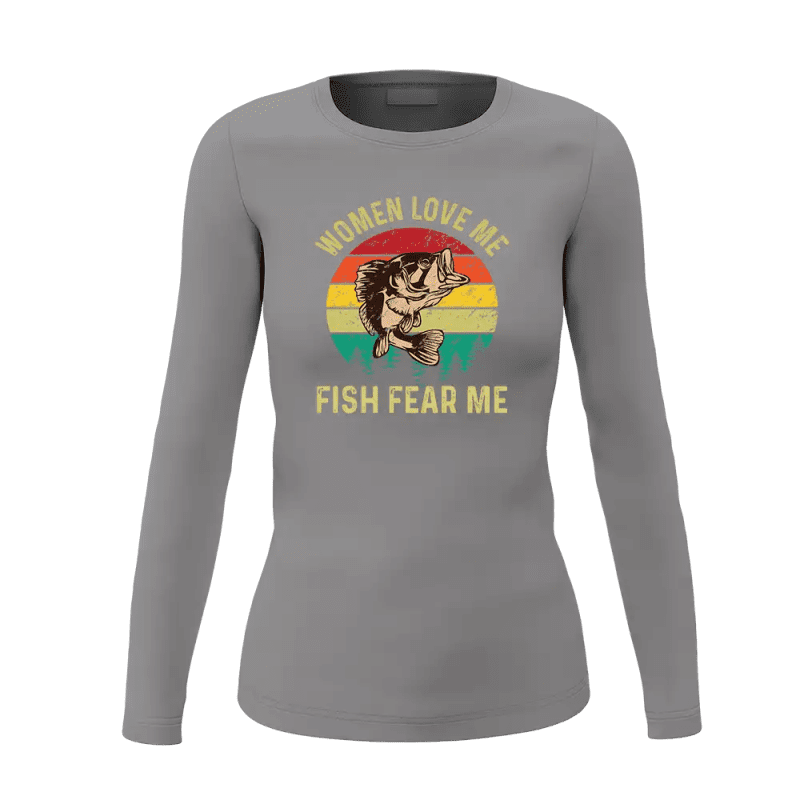 Women Love Me Fish Hate Me Women Long Sleeve Shirt