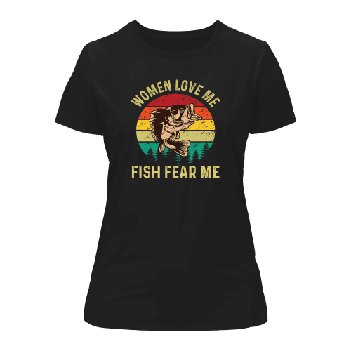 Women Love Me Fish Hate Me T-Shirt for Women