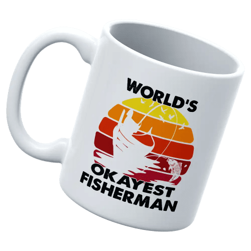 World's Okayest Fisherman 11oz Mug