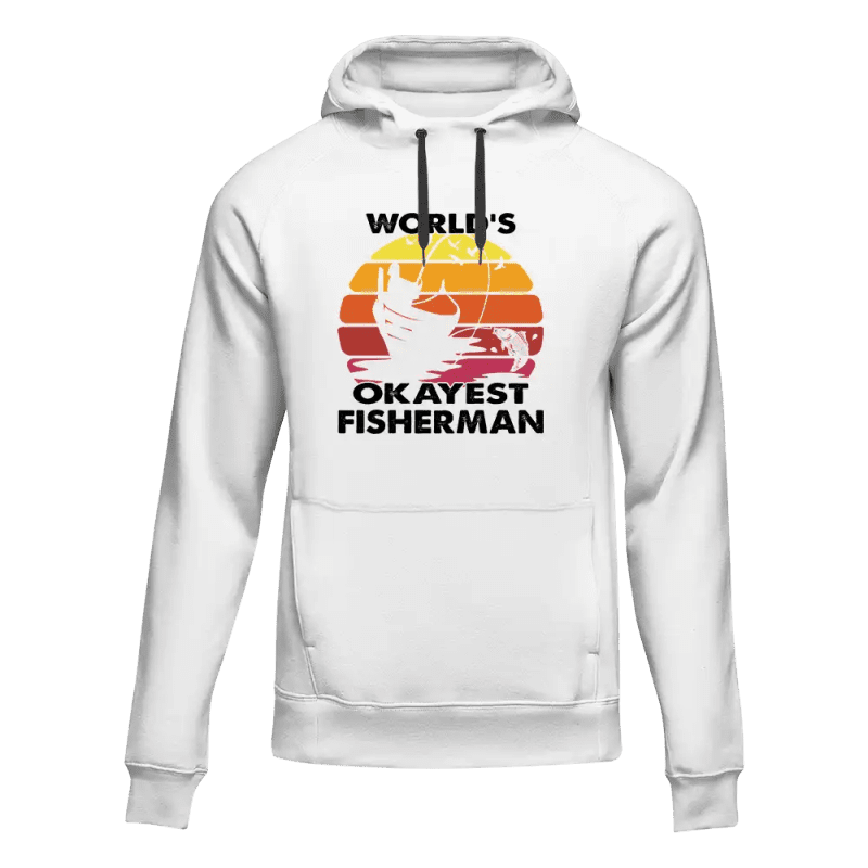 World's Okayest Fisherman Unisex Hoodie