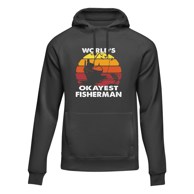 World's Okayest Fisherman Unisex Hoodie