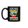 I'm Not Always Grumpy 11oz Mug