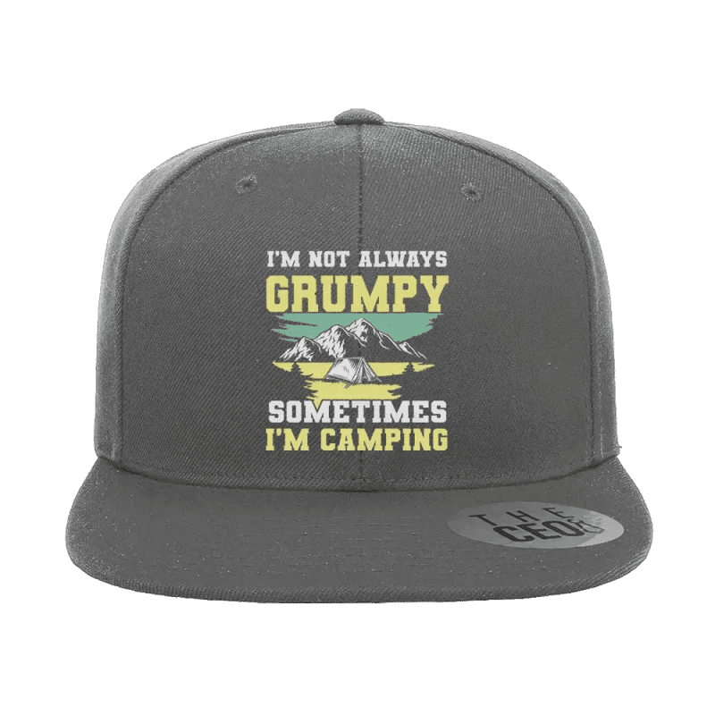 I'm Not Always Grumpy Embroidered Flat Bill Hat