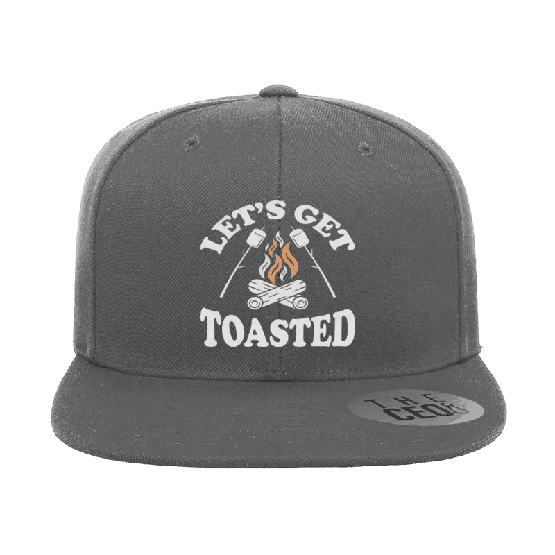 Let's Get Toasted Embroidered Flat Bill Hat