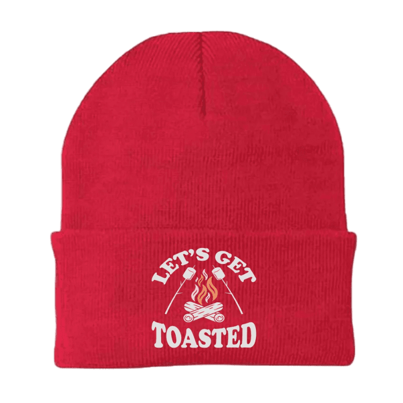 Let's Get Toasted Embroidered Beanie