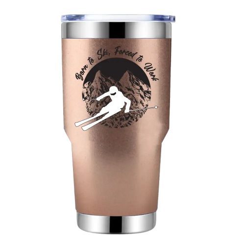 Born To Ski Forced To Work 20oz Insulated Vacuum Sealed Tumbler