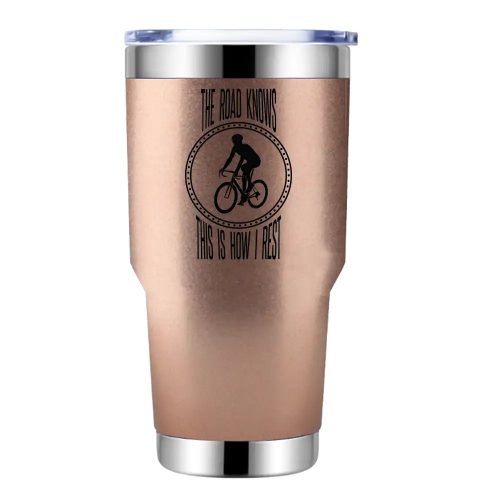 The Road Knows This Is How I Rest 30oz Double Wall Stainless Steel Water Tumbler Rosegold