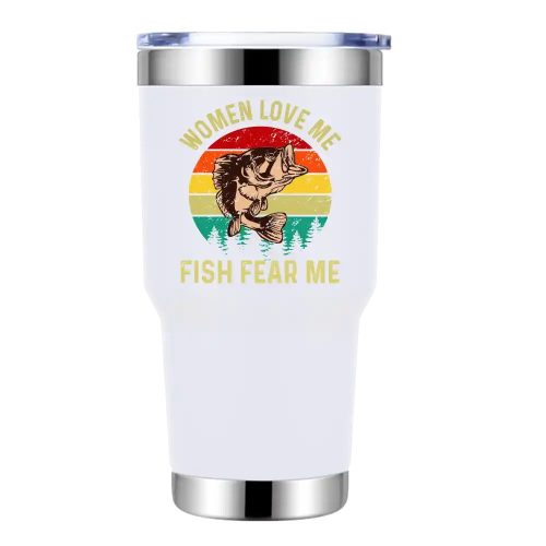 Women Love Me Fish Hate Me 30oz Stainless Steel Tumbler