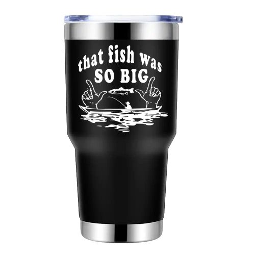 That Fish Was So Big 30oz Stainless Steel Tumbler