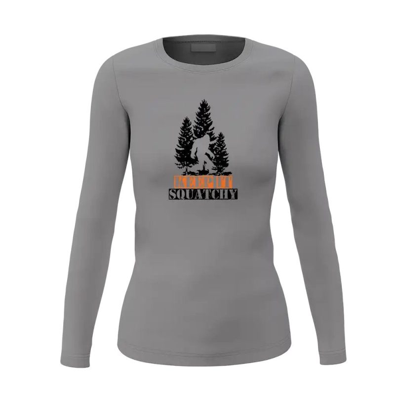 Keep It Squatchy Women Long Sleeve Shirt