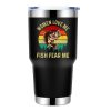 Women Love Me Fish Hate Me 30oz Stainless Steel Tumbler