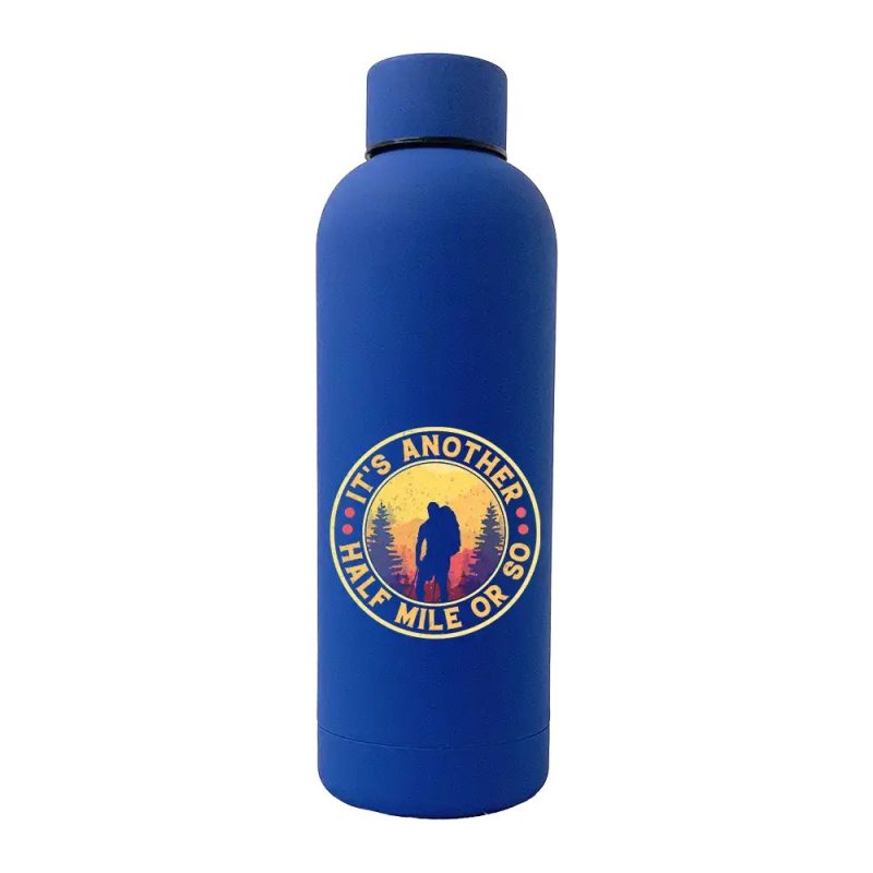 It's Another Half Mile Or So 17oz Stainless Rubberized Water Bottle