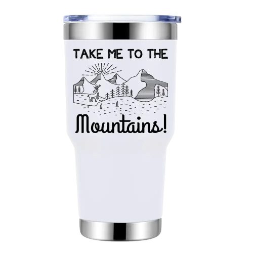 Hiking Take Me To The Mountains 2 30oz Tumbler White