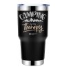 Camping Is My Therapy 30oz Tumbler Black