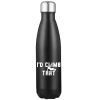 Climbing I'd Climb That Stainless Steel Water Bottle Black