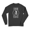 The Road Knows This Is How I Rest Long Sleeve T-Shirt