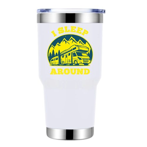 I Sleep Around 30oz Tumbler White