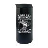 A Bad Day At Fishing 14oz Tumbler Black