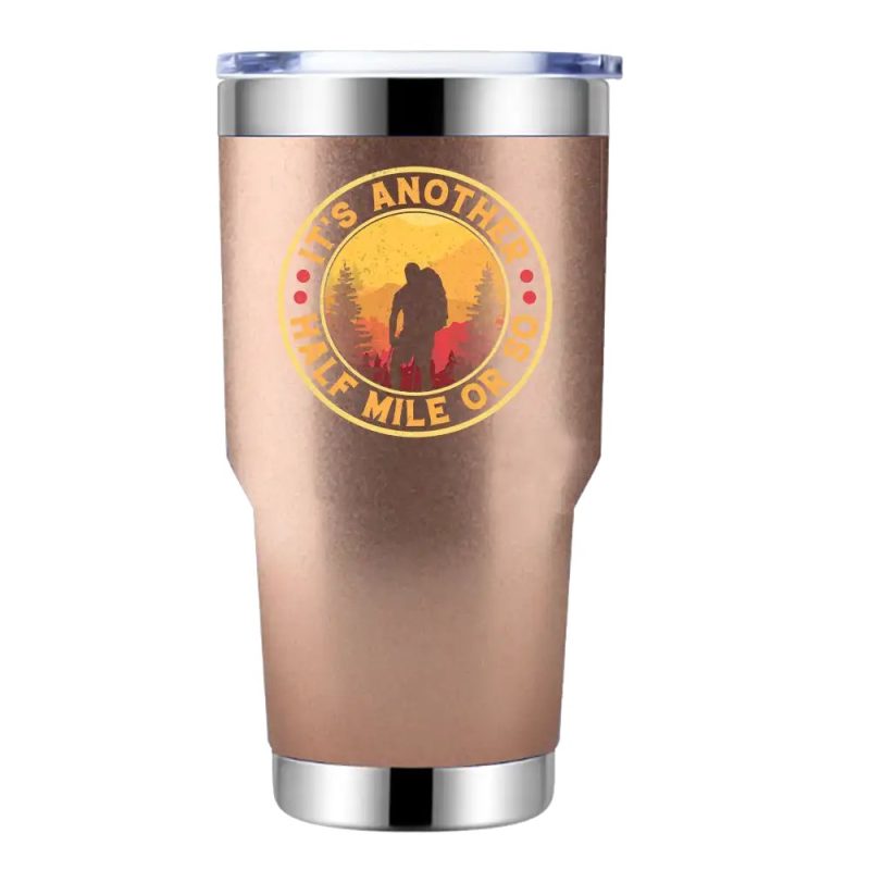 It's Another Half Mile Or So 30oz Stainless Steel Tumbler